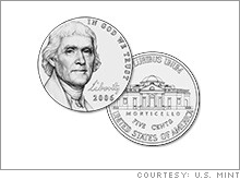 The 2006 nickel will feature a forward-facing pose by Thomas Jefferson instead of the traditional profile look.