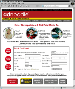 Adnoodle customers make a bid to be paid  between 25 cents to a $1 for each telemarketing pitch they receive.